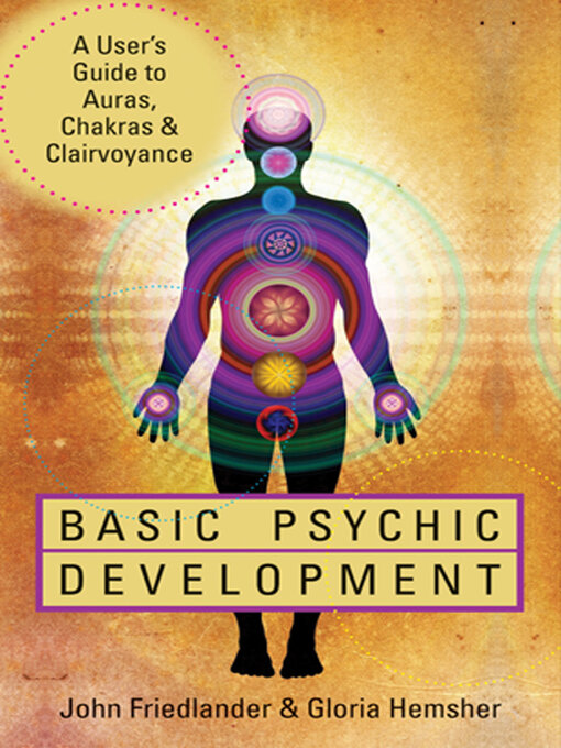 Title details for Basic Psychic Development by John Friedlander - Available